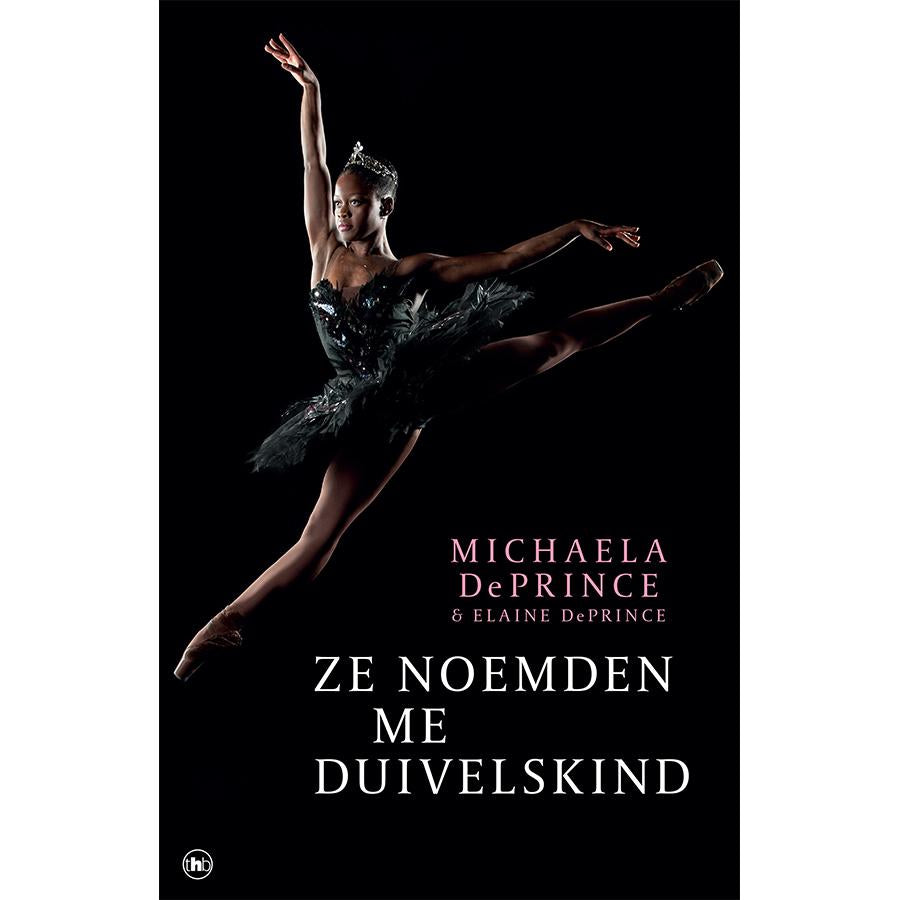 Ze Noemden Me Duivelskind - Michaela DePrince